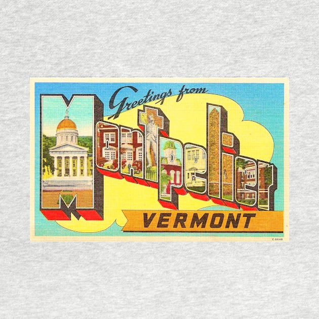 Greetings from Montpelier Vermont - Vintage Large Letter Postcard by Naves